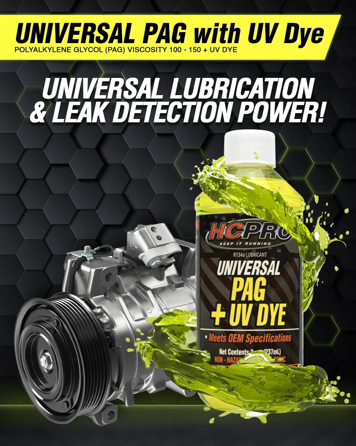 HCPRO HCUP8UV Universal PAG Oil with UV Dye – 8 oz, R134a A/C Leak Detection — view 2